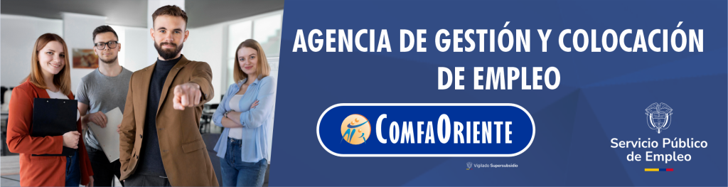 Banner azul con un equipo, texto Agencia de gestión y colocación de empleo y logos ComfaOriente y Servicio Público de Empleo.