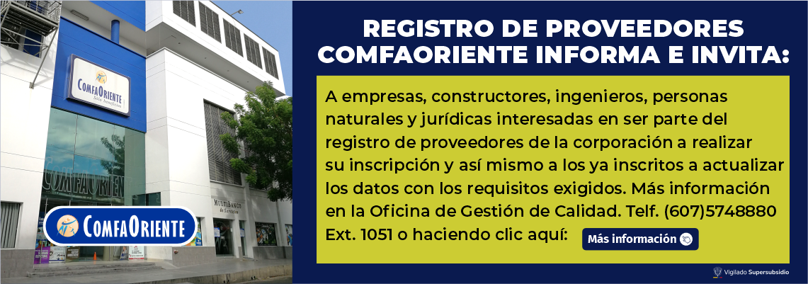 Registro de proveedores comfaoriente informa