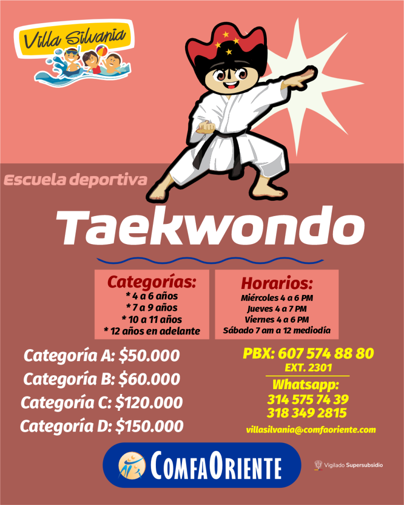Afiche de Taekwondo de Villa Silvania/ComfaOriente con niño en kimono, horarios, categorías, tarifas y números de contacto.