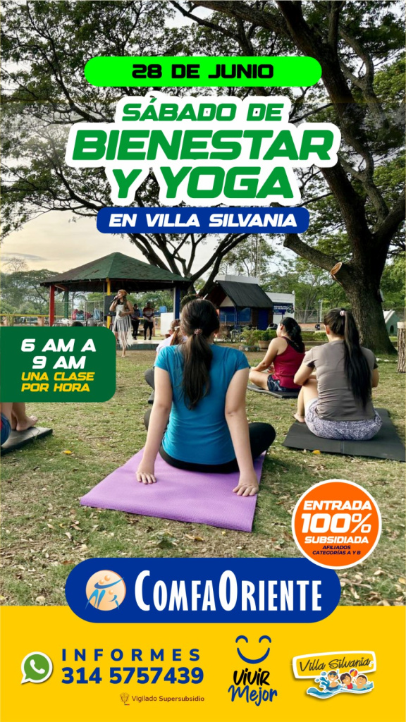 Personas en clase de yoga al aire libre; cartel: Sábado de Bienestar y Yoga, 28 de junio en Villa Silvania, 6–9 AM.