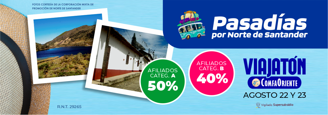 Banner Pasadías Norte de Santander con fotos, sellos 50% y 40% para afiliados y anuncio Viajatón ComfaOriente 22-23 ago.