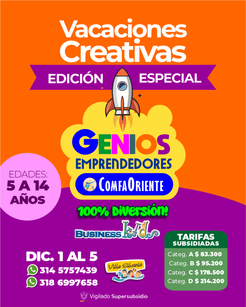 Cartel colorido con cohete anunciando Vacaciones Creativas: Genios Emprendedores de ComfaOriente; edades 5–14, DIC. 1–5 y contactos.